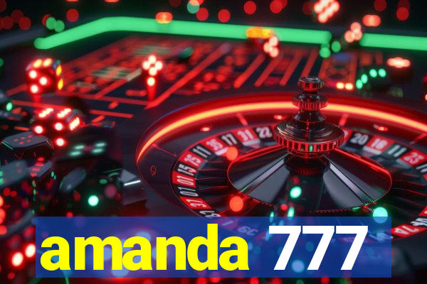 amanda 777